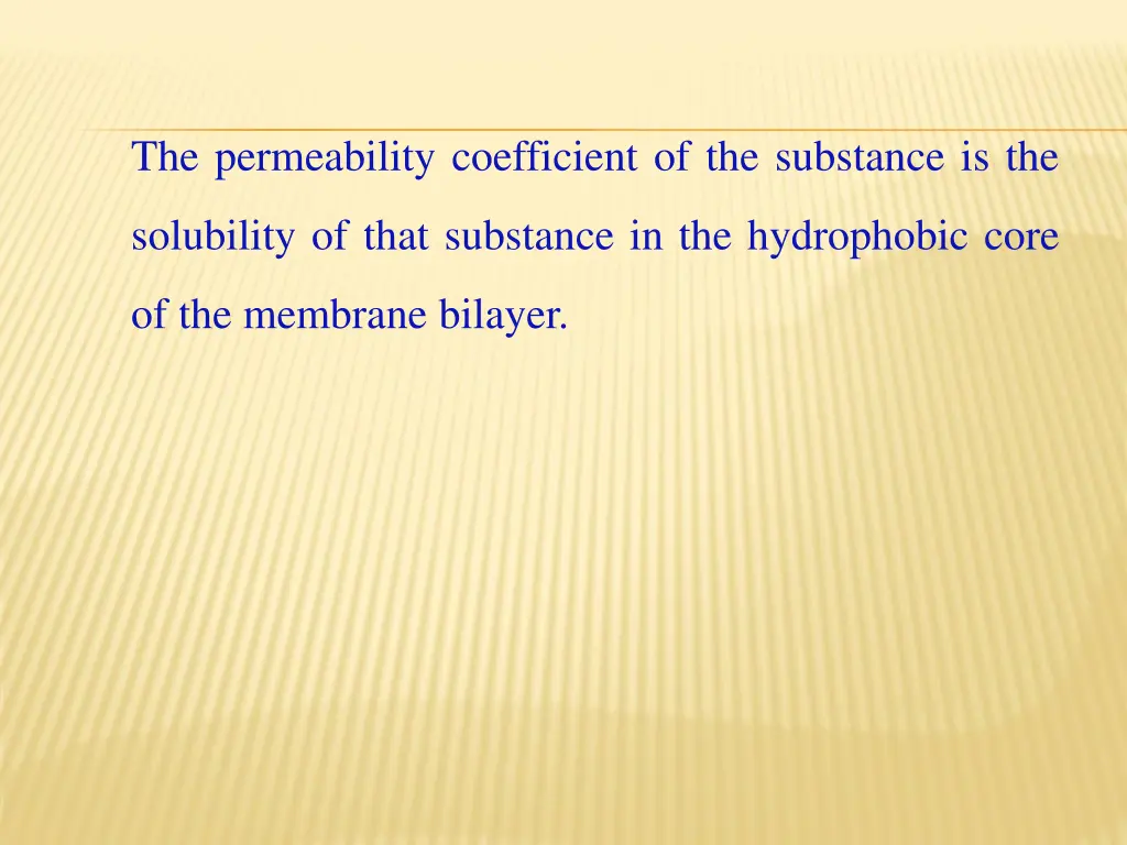 the permeability coefficient of the substance
