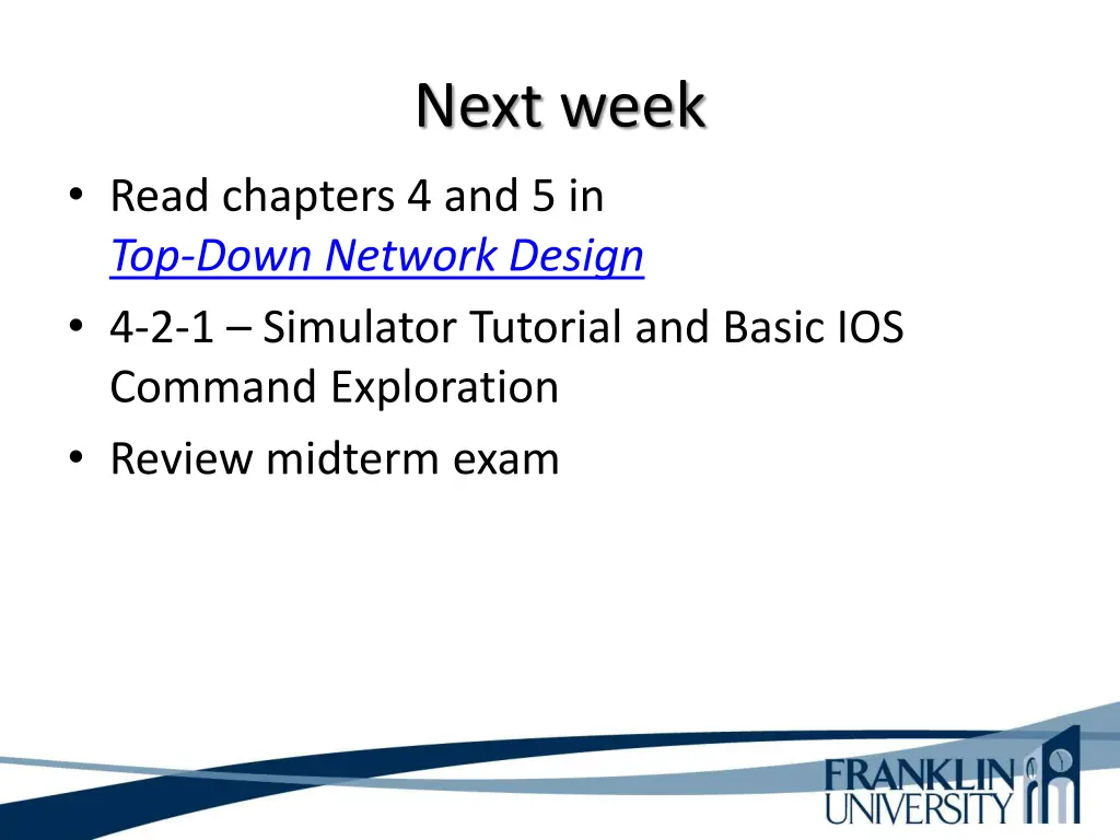 next week