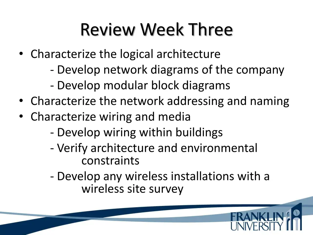 review week three characterize the logical