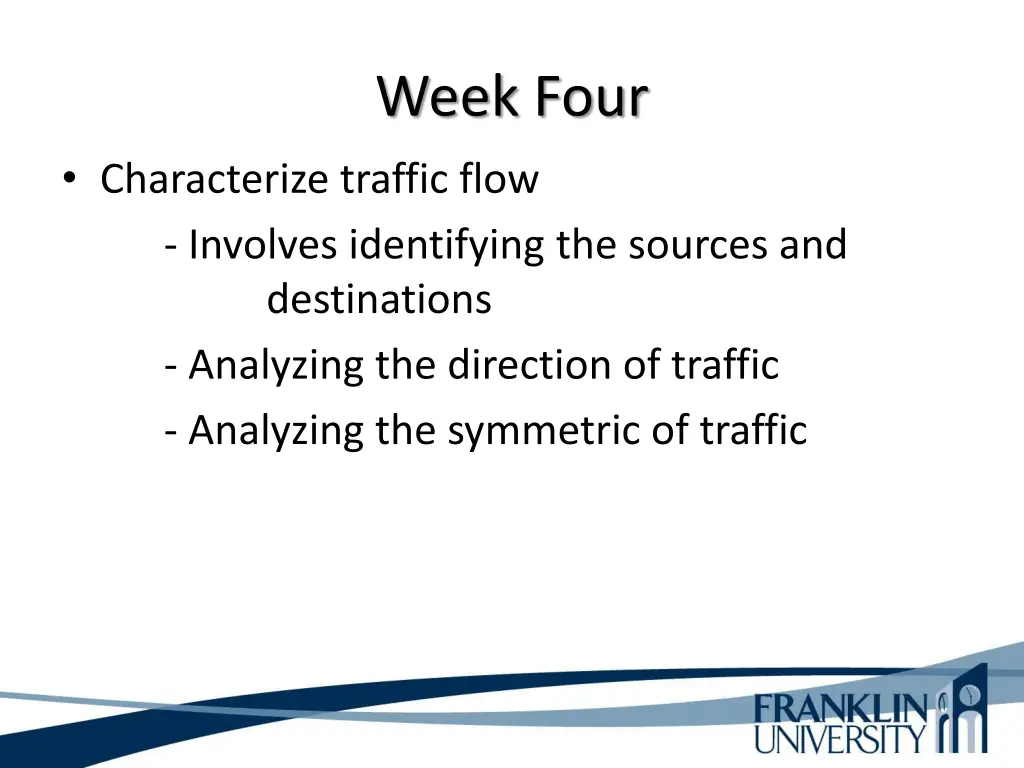 week four