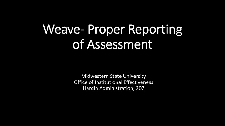 weave weave proper reporting proper reporting