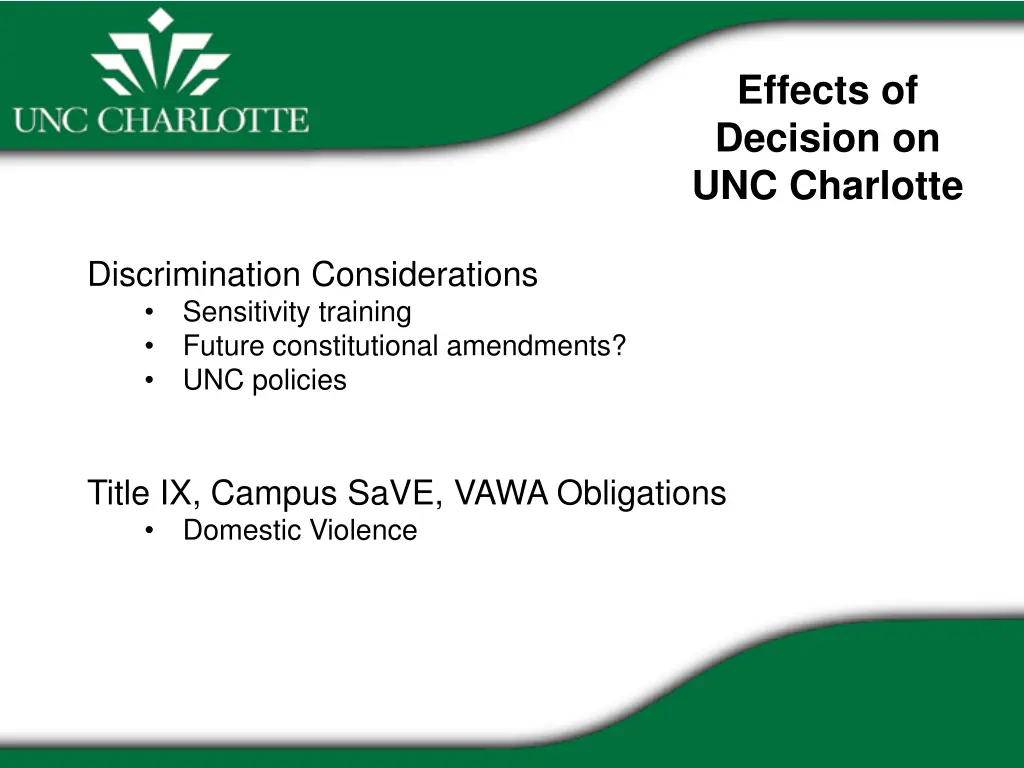effects of decision on unc charlotte 6