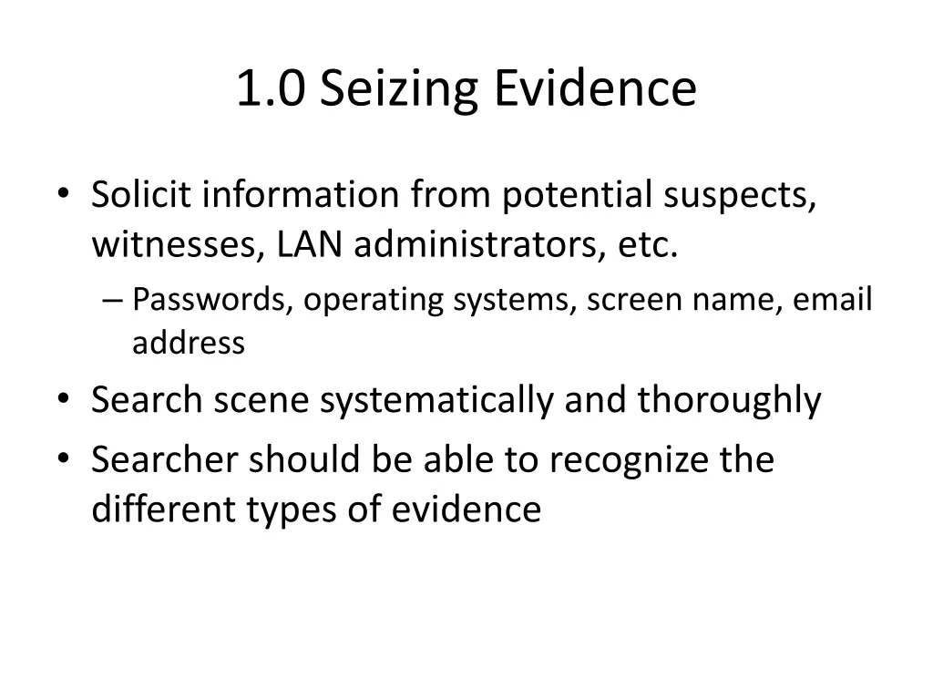 1 0 seizing evidence 1