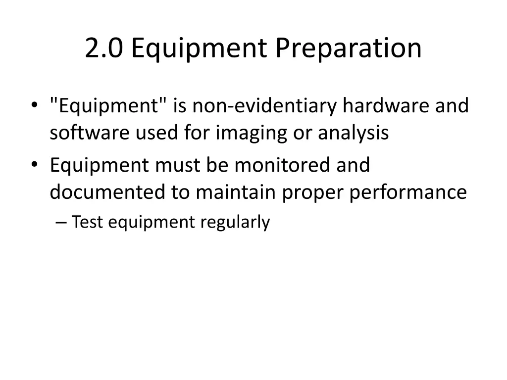 2 0 equipment preparation
