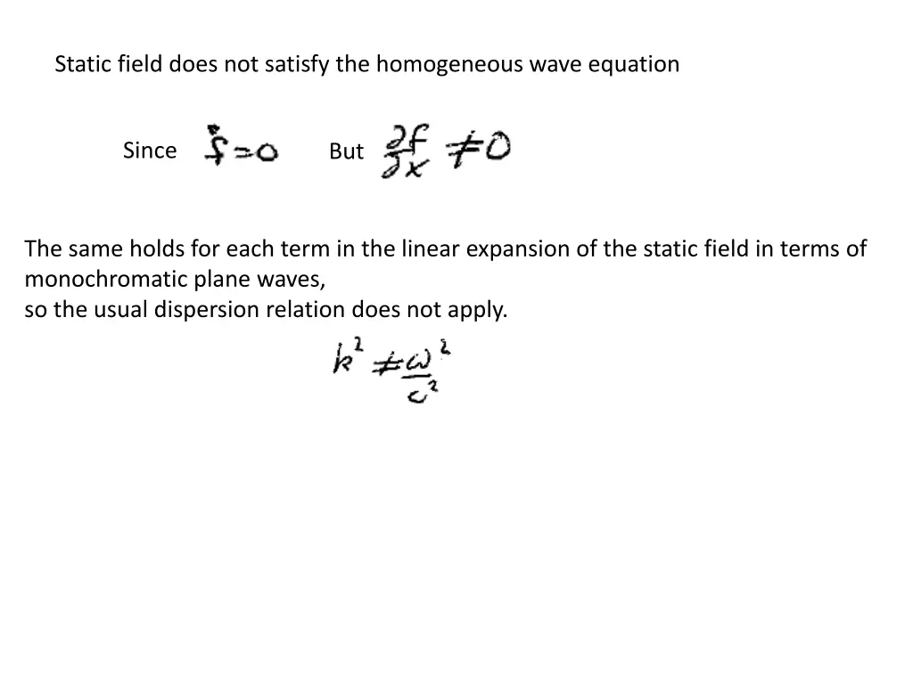 static field does not satisfy the homogeneous
