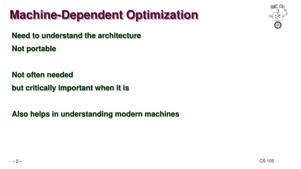 machine dependent optimization