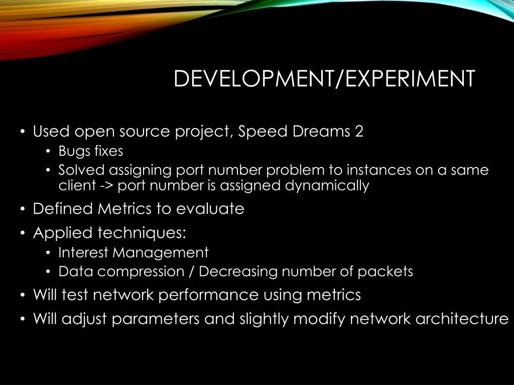 development experiment