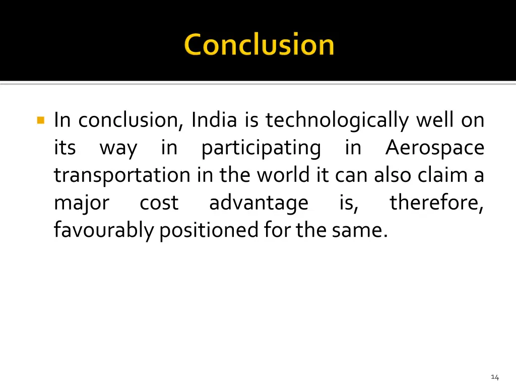 in conclusion india is technologically well