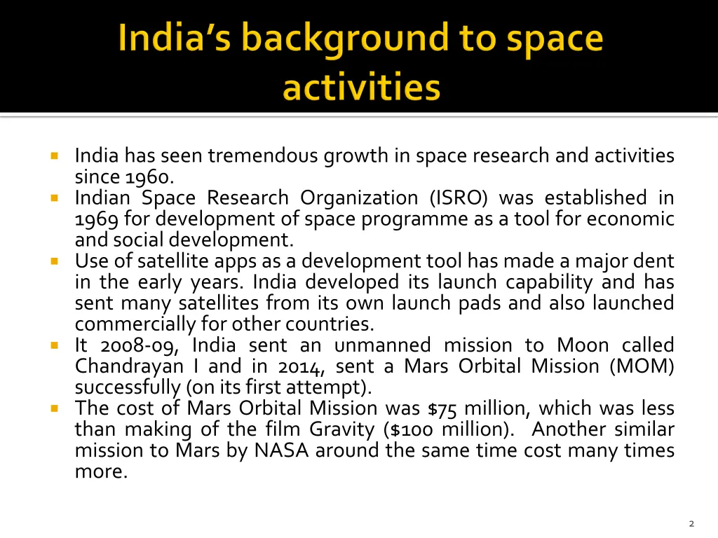 india has seen tremendous growth in space