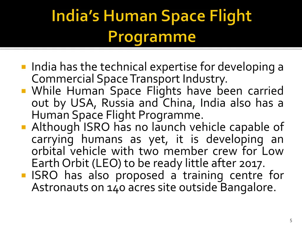india has the technical expertise for developing