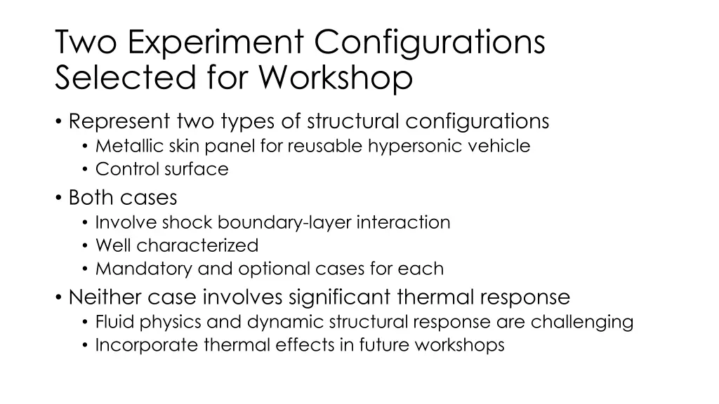 two experiment configurations selected