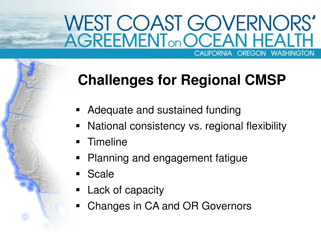 challenges for regional cmsp