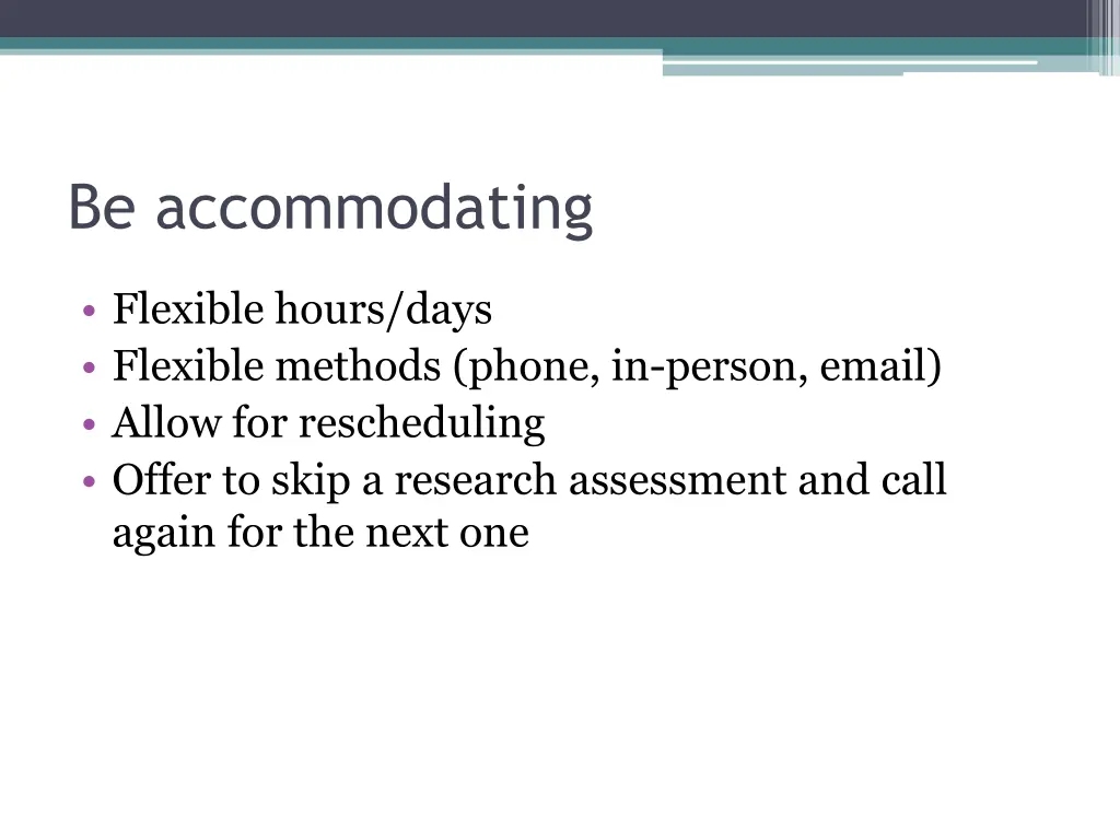 be accommodating
