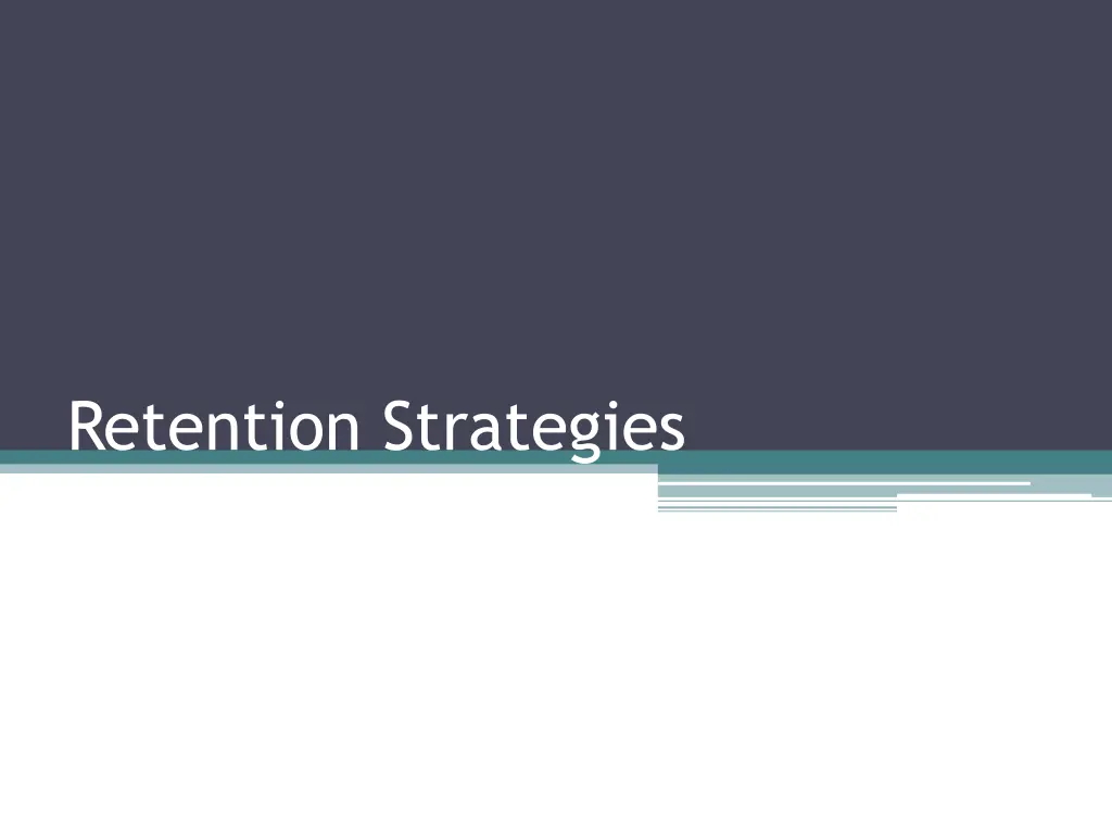 retention strategies