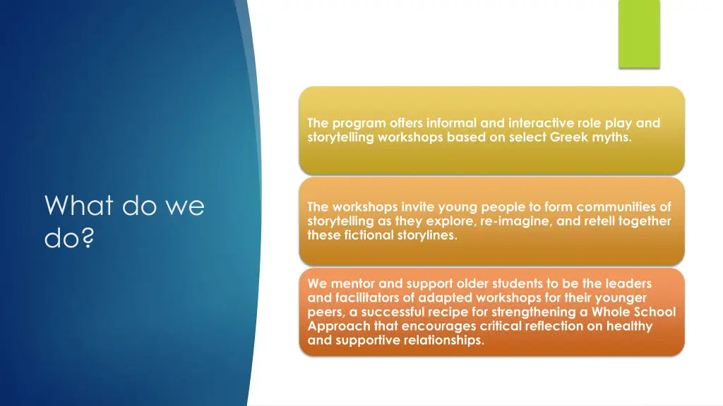 the program offers informal and interactive role