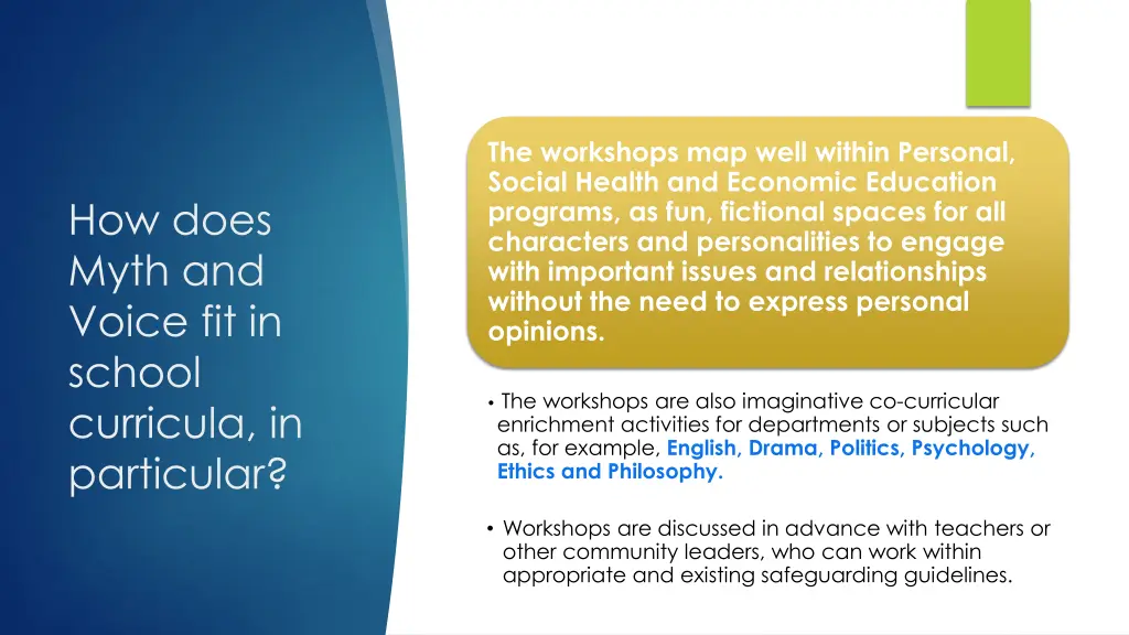 the workshops map well within personal social