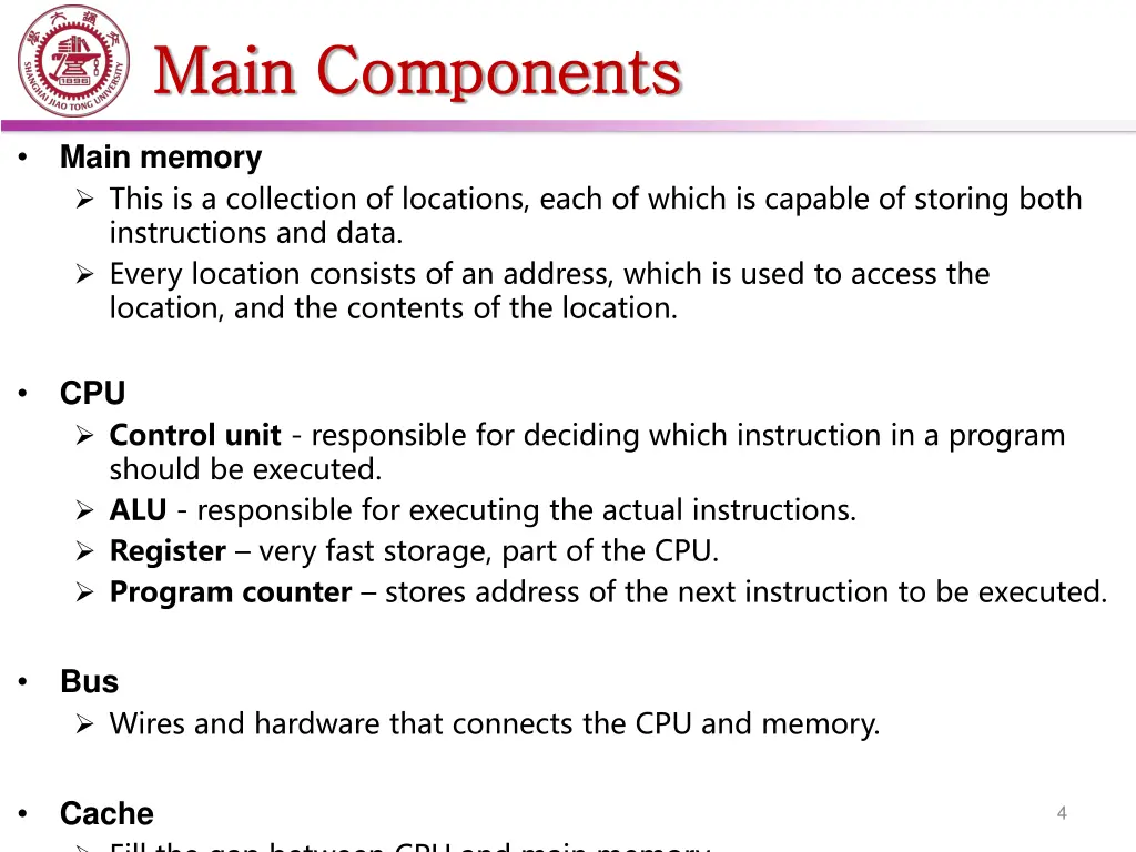 main components main components