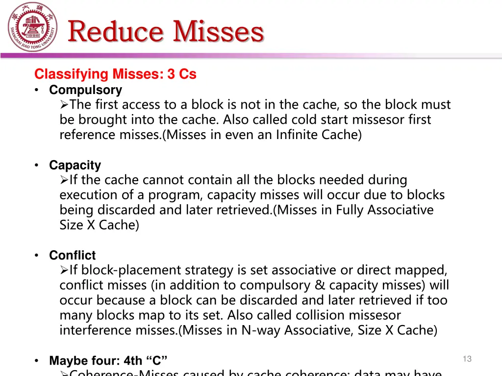 reduce misses reduce misses