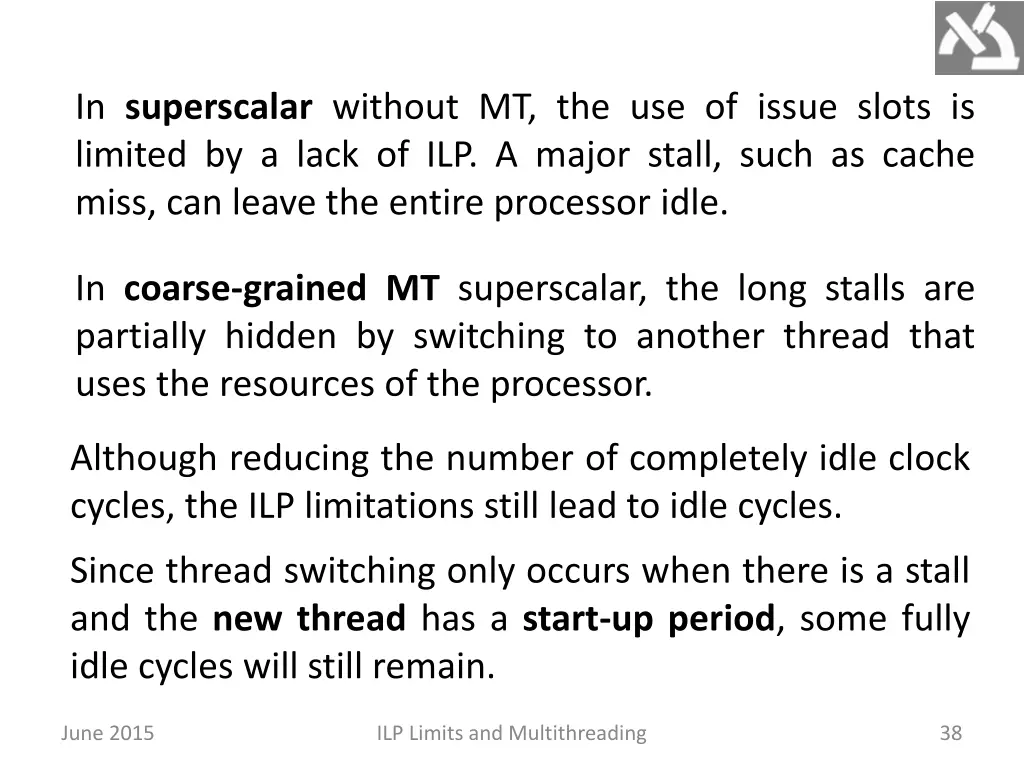 in superscalar without mt the use of issue slots