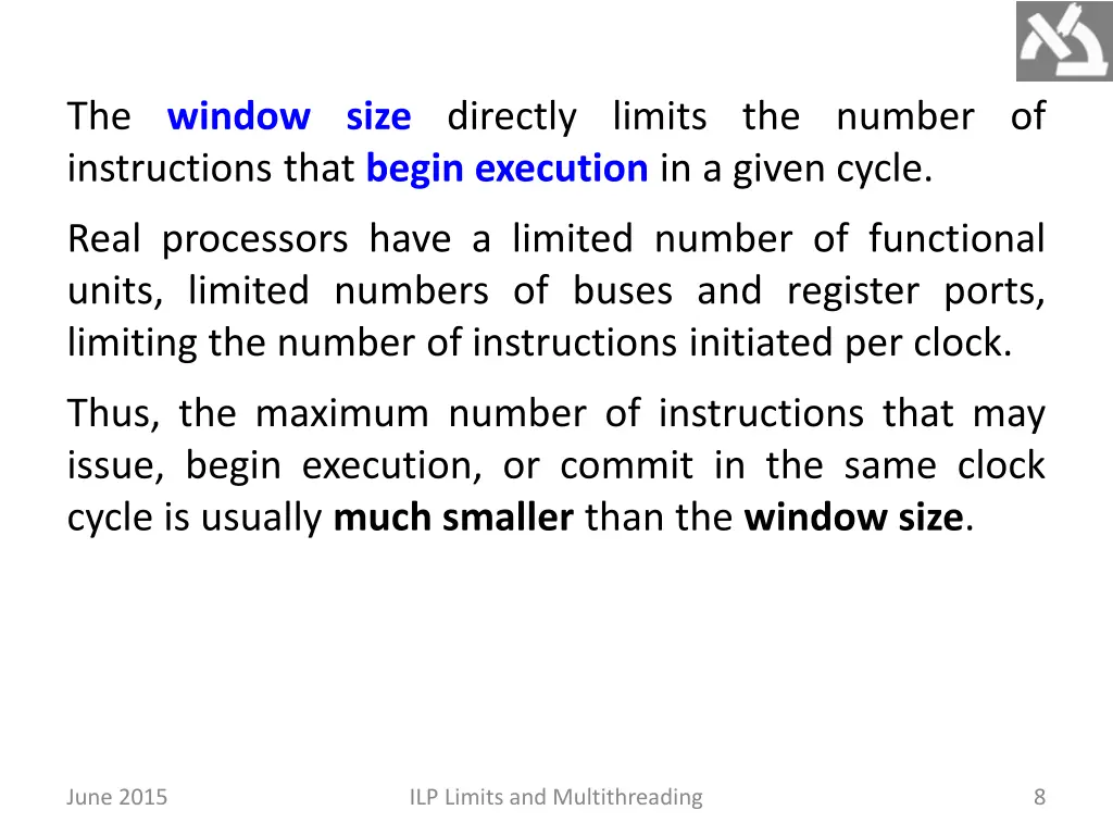 the window size directly limits the number