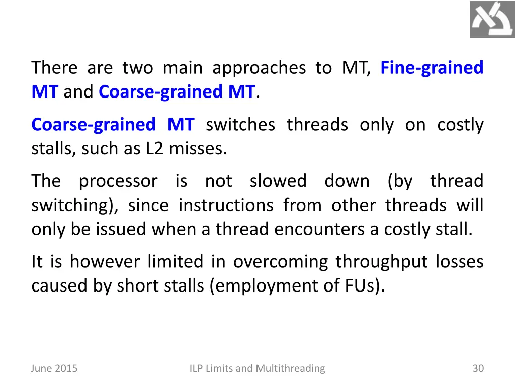 there are two main approaches to mt fine grained