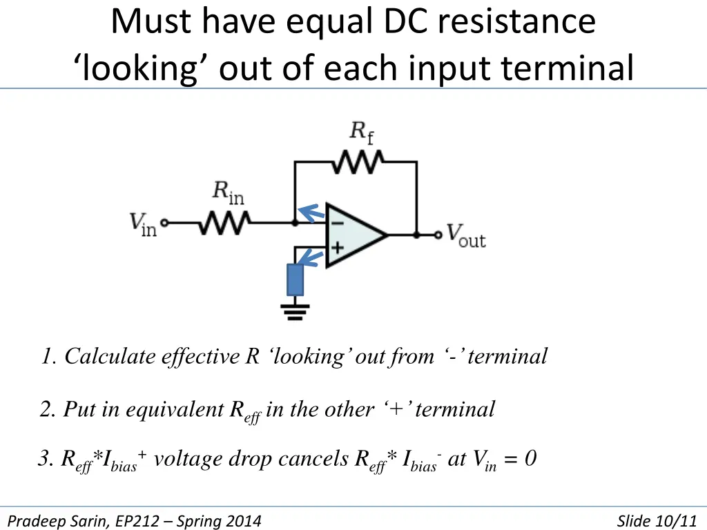 must have equal dc resistance looking out of each