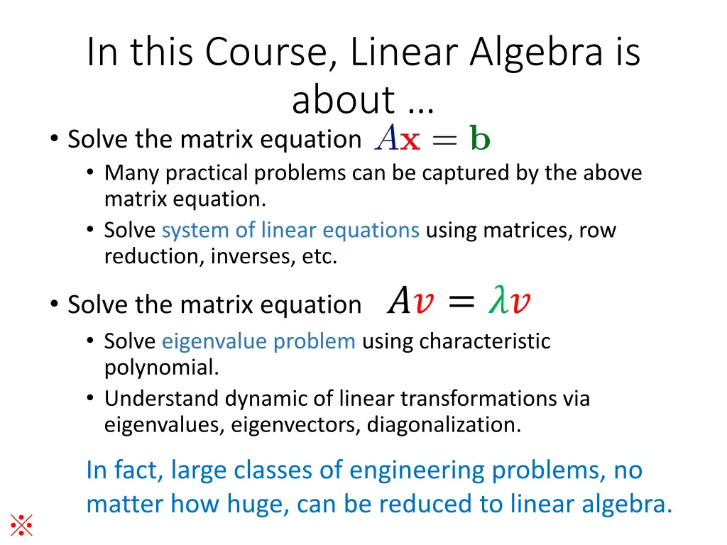 in this course linear algebra is about solve