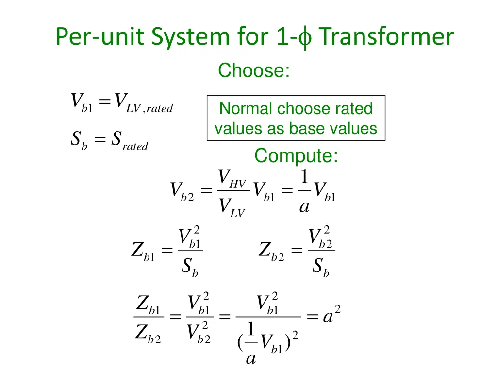 per unit system for 1 transformer choose