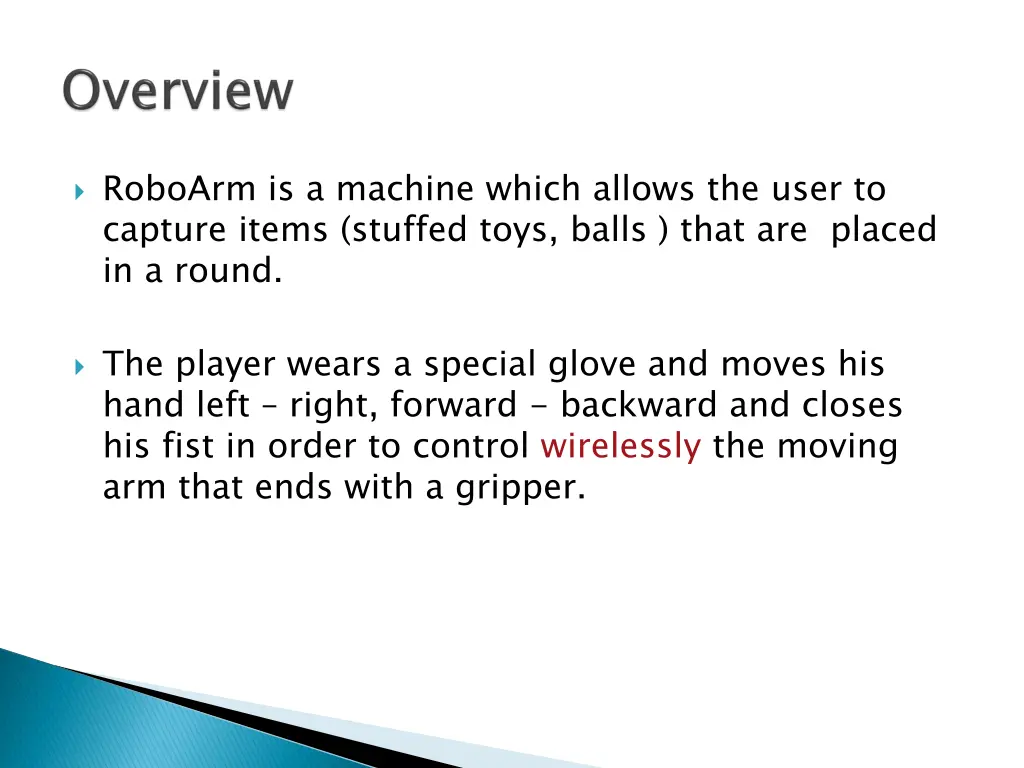 roboarm is a machine which allows the user