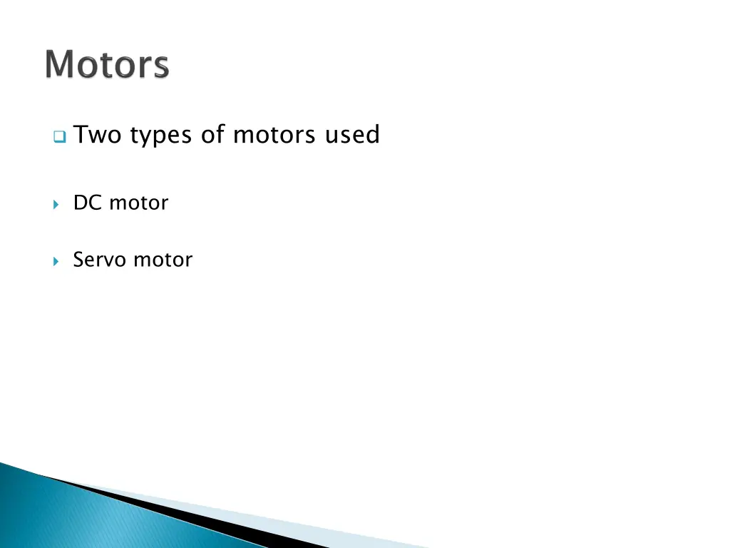 two types of motors used