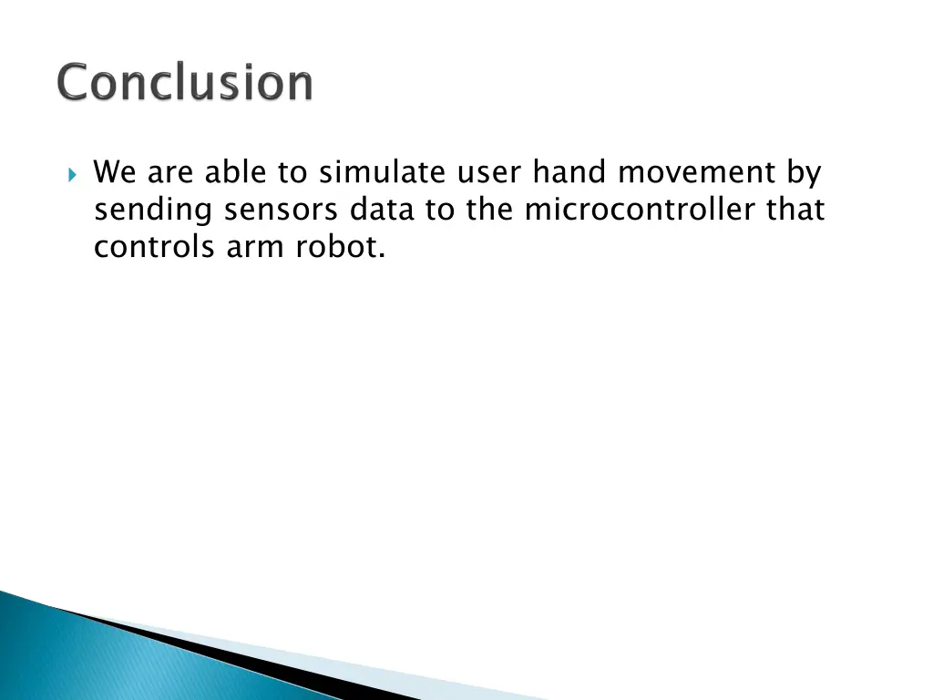 we are able to simulate user hand movement
