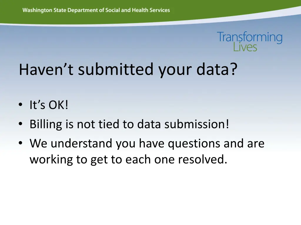 haven t submitted your data