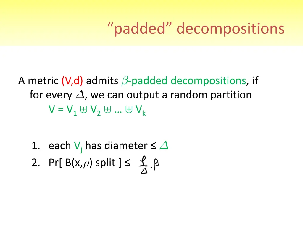 padded decompositions