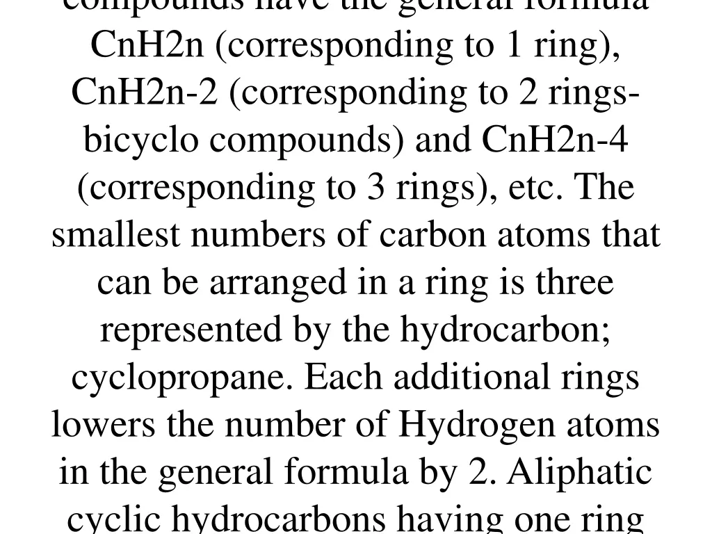 compounds have the general formula cnh2n