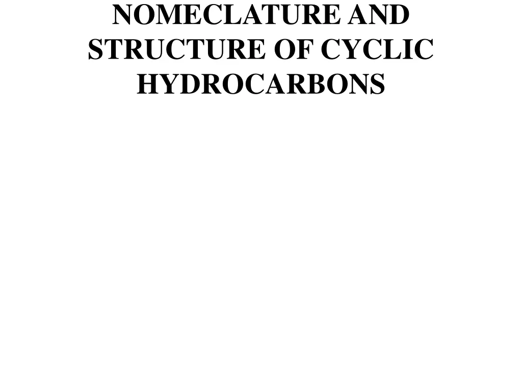 nomeclature and structure of cyclic hydrocarbons