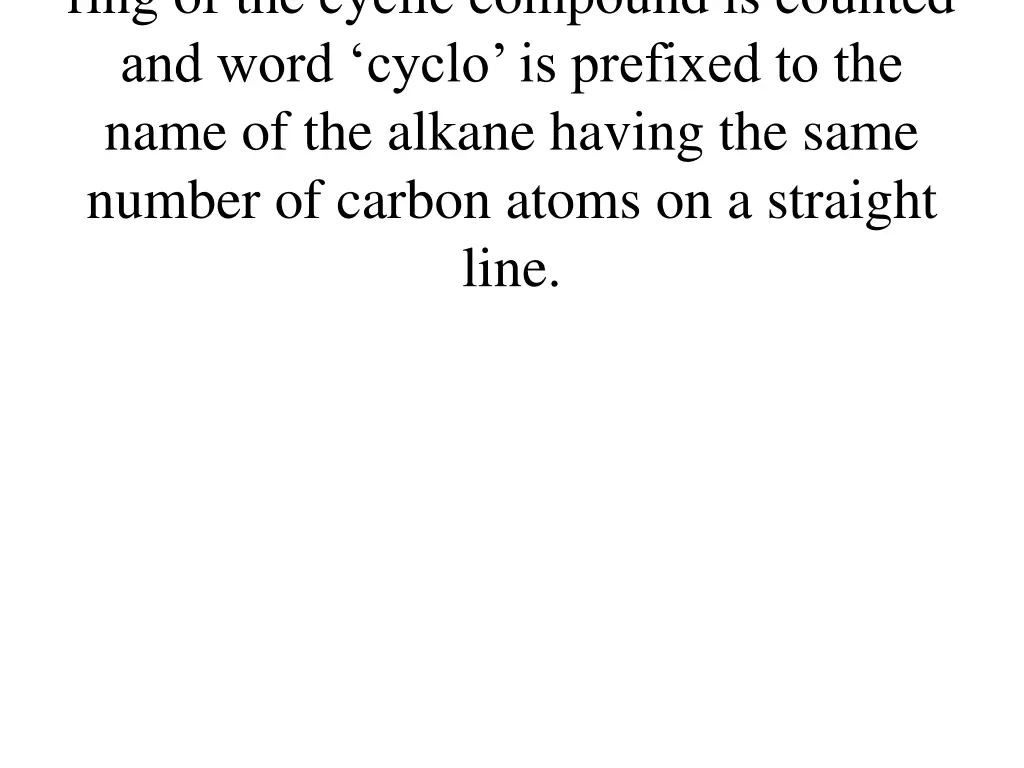 ring of the cyclic compound is counted and word