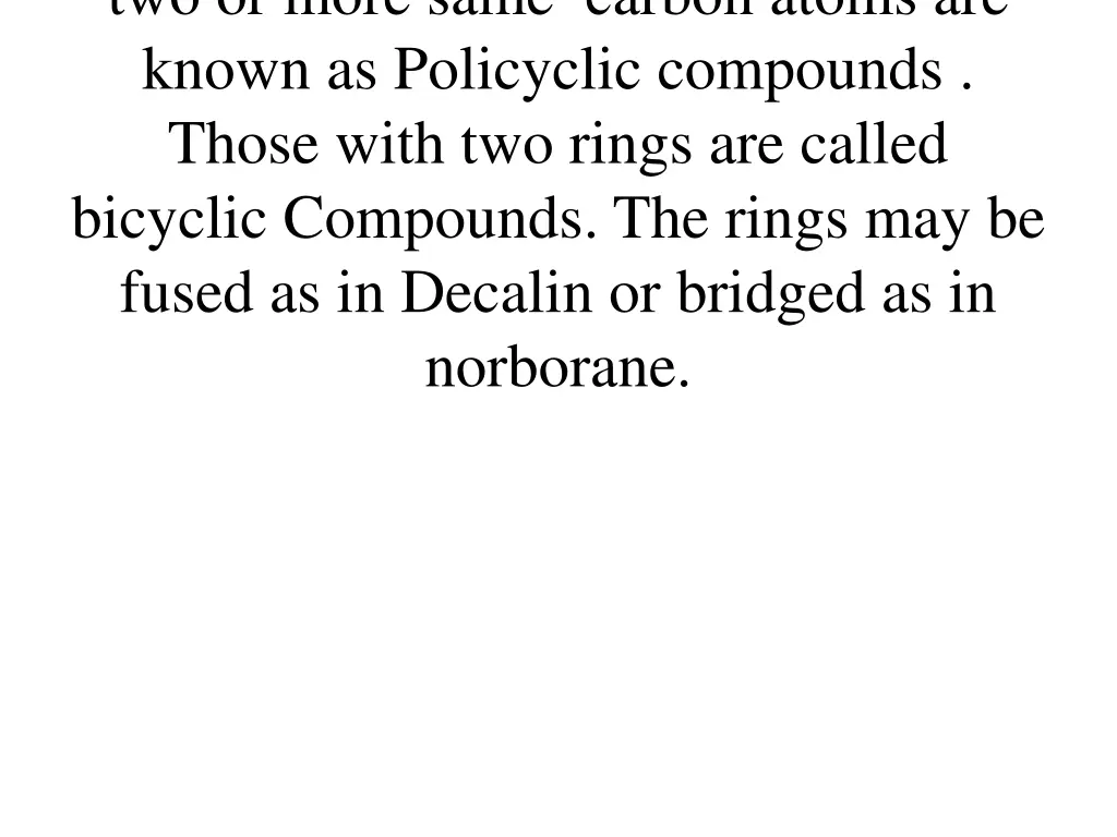 two or more same carbon atoms are known