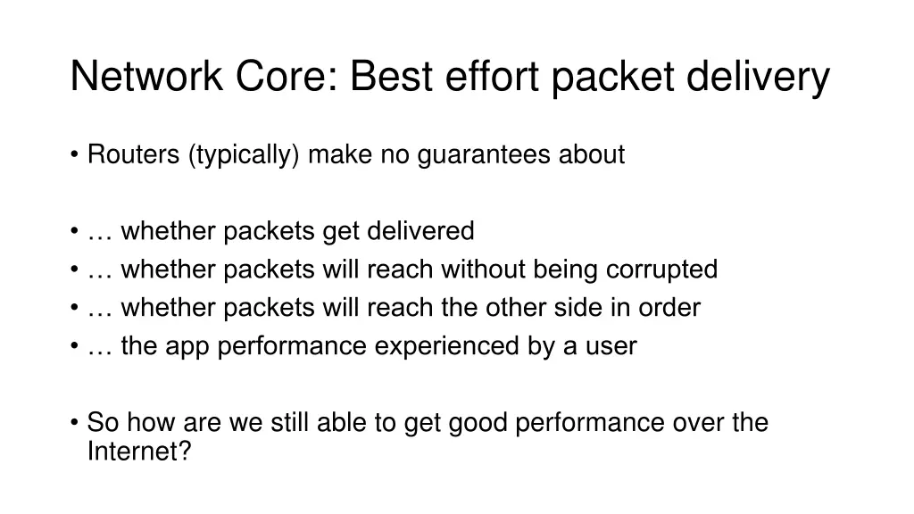 network core best effort packet delivery