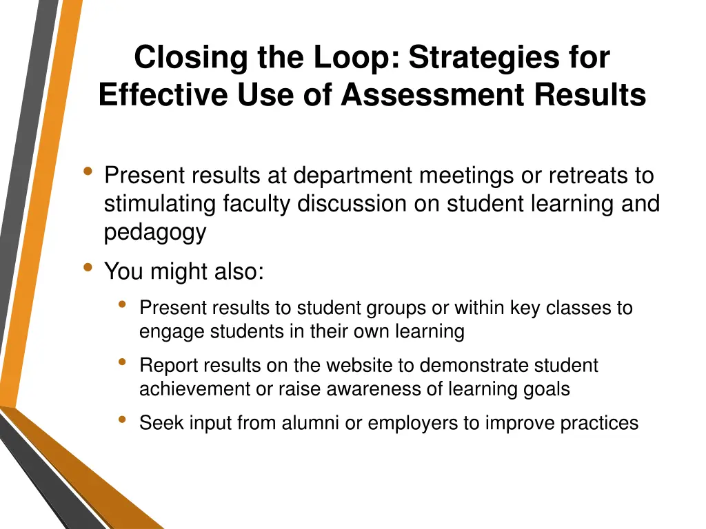 closing the loop strategies for effective