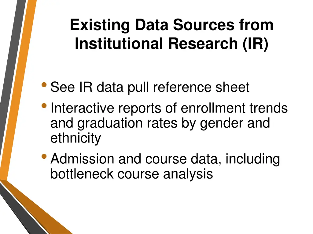 existing data sources from institutional research