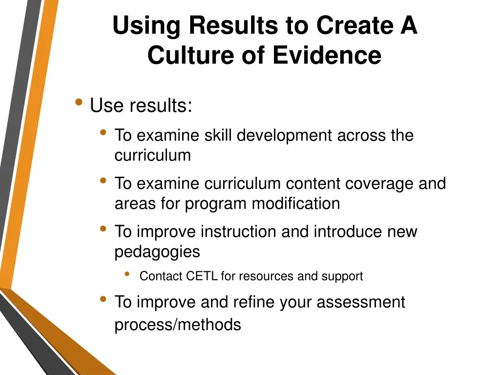using results to create a culture of evidence