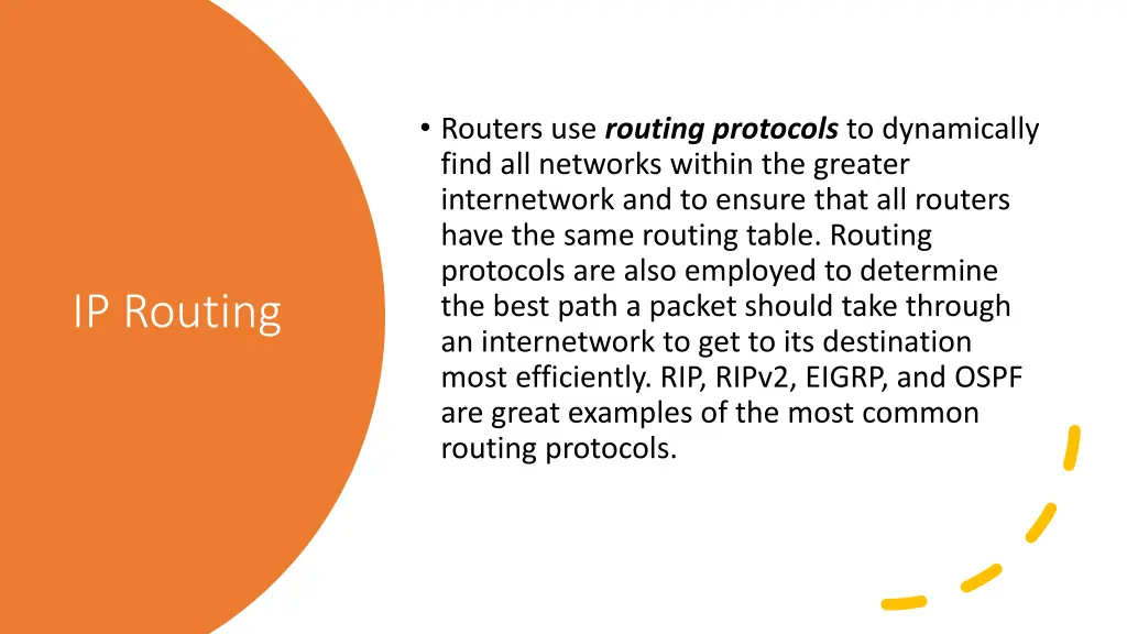 routers use routing protocols to dynamically find