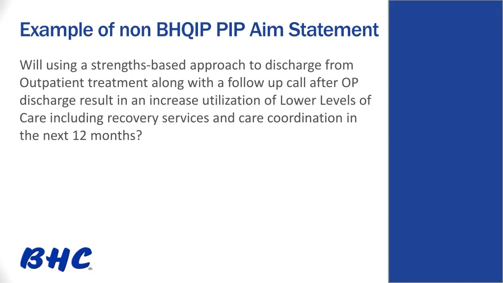 example of non bhqip pip aim statement