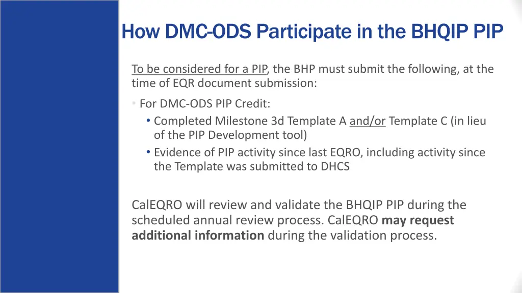 how dmc ods participate in the bhqip pip