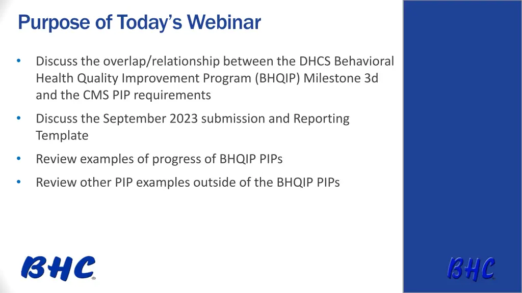 purpose of today s webinar
