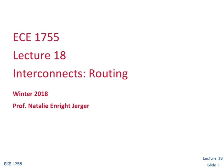 ece 1755 lecture 18 interconnects routing
