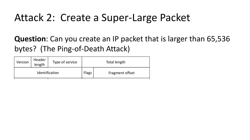 attack 2 create a super large packet