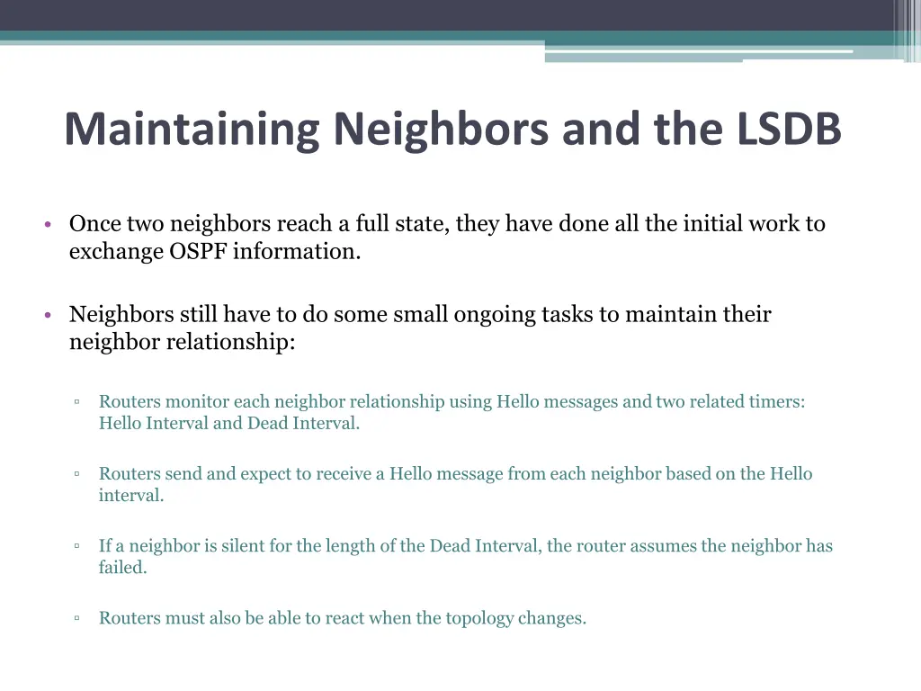 maintaining neighbors and the lsdb