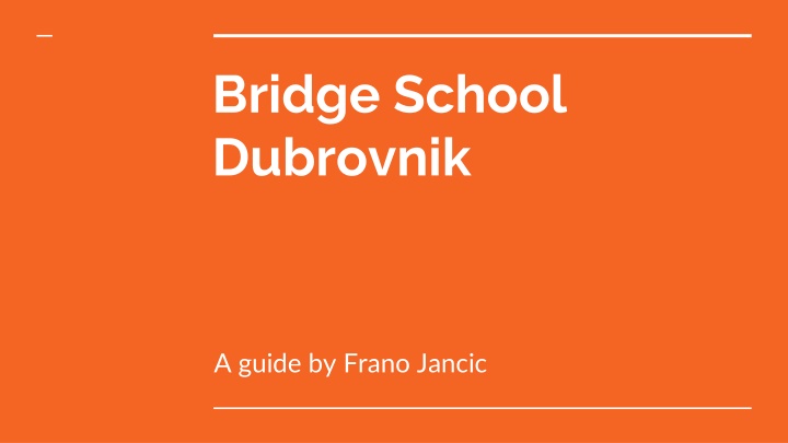 bridge school dubrovnik