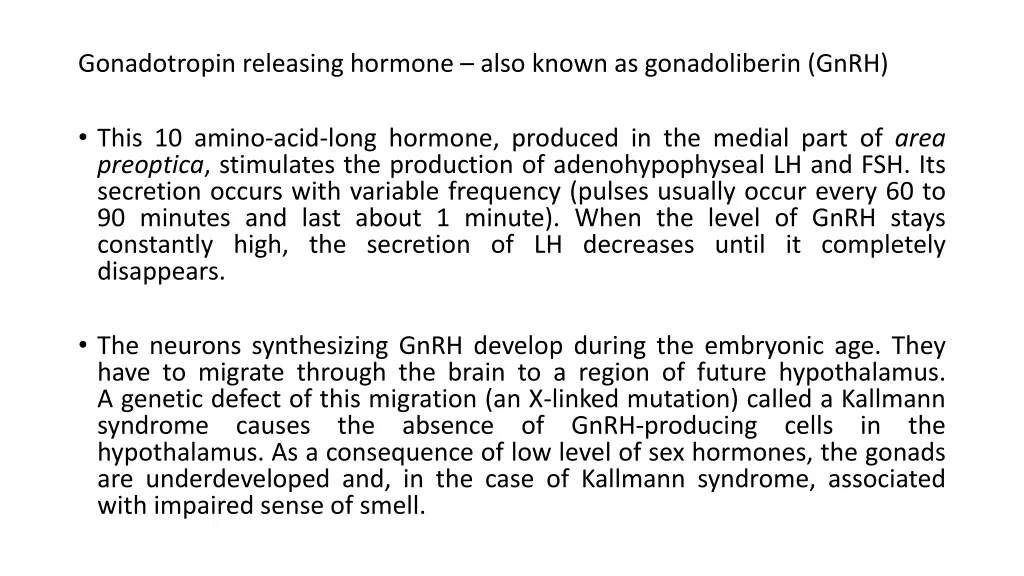 gonadotropin releasing hormone also known